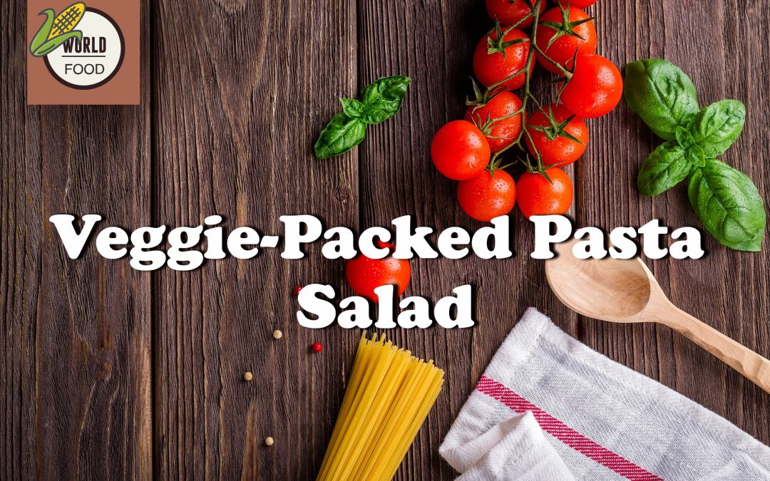 Veggie-Packed Pasta Salad: A Healthy and Tasty Meal